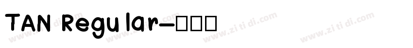 TAN Regular字体转换